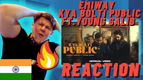 🇮🇳EMIWAY - KYA BOLTI PUBLIC ft.YOUNG GALIB | IRISH REACTION