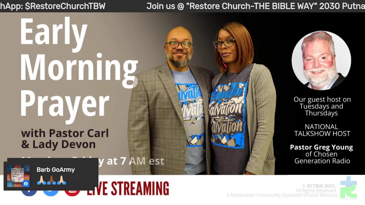 Early morning prayer with Pastor Carl & Lady Devon Mitchell and guest host Pastor Greg Youn