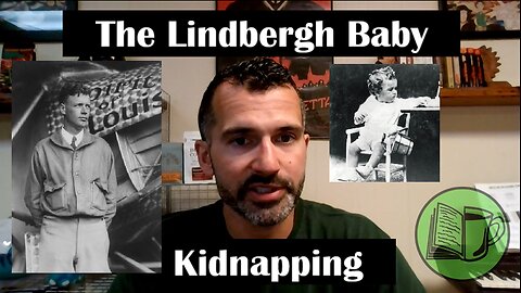 Farce and Tragedy - The Absurd Tale of the Lindbergh Baby Kidnapping