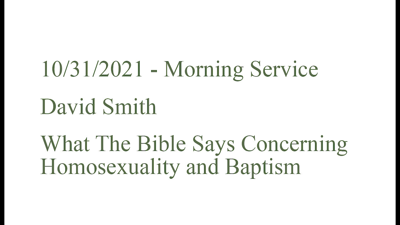 10/31/21-Sunday Morning Sermon-David Smith