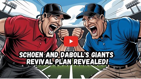 Schoen and Daboll's Giants REVIVAL Plan Revealed!