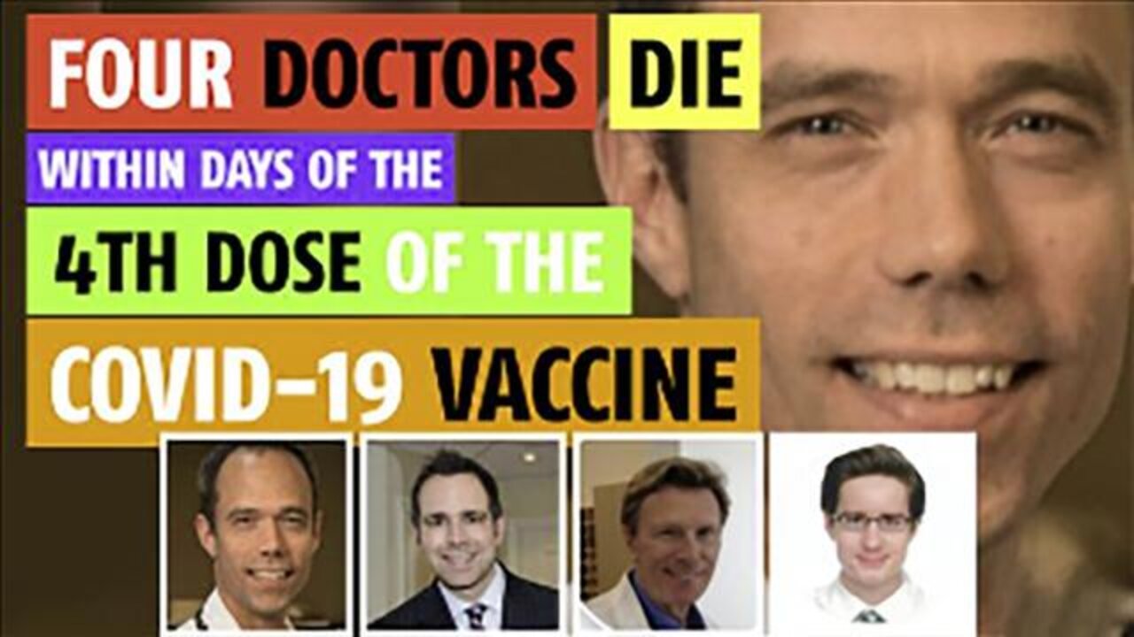 Four Canadian Doctors Die Within Days Of The 4th Dose Of The Covid-19 Vaccine