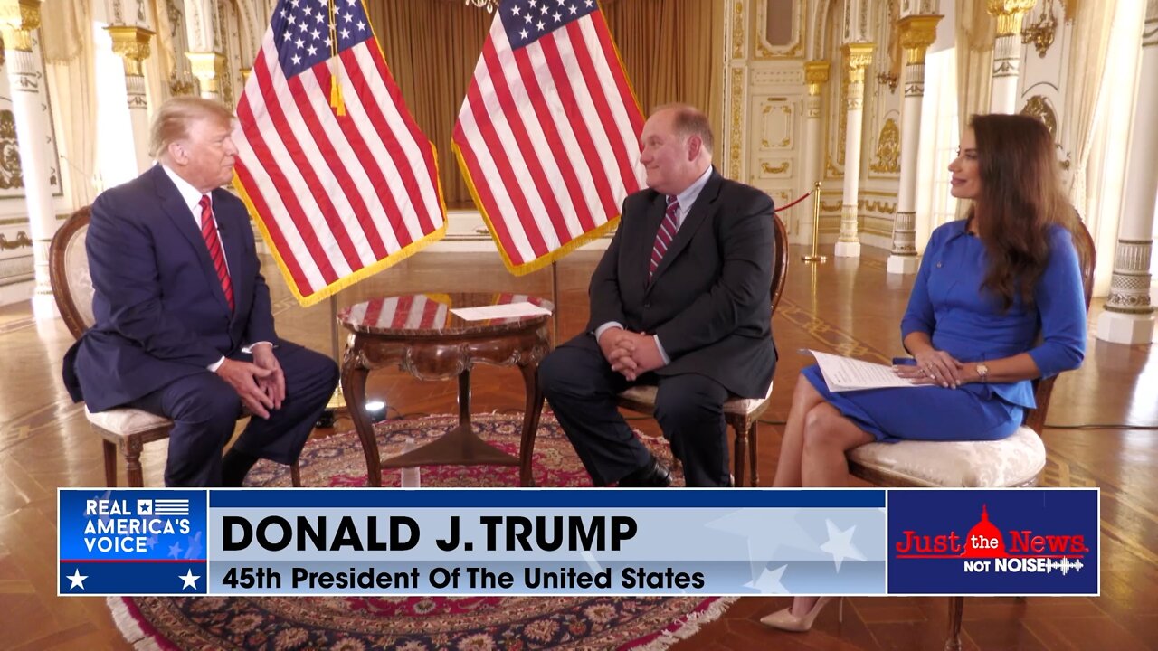 Exclusive Interview with President Donald Trump on Just The News Not Noise