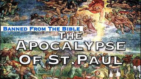 Banned From The Bible - The Apocalypse Of St. Paul - The Acherusian Lake Above The Firmament