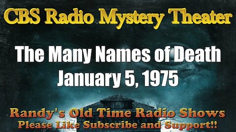 CBS Radio Mystery Theater The Many Names of Death January 5, 1975