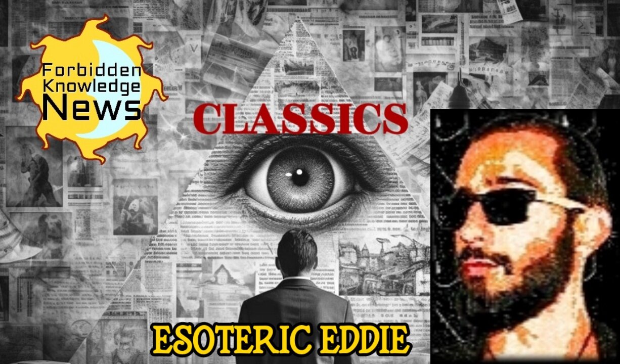 FKN Classics: The Lucifer Deception - Anunnaki Progenitors - Nephilim Bloodline | Esoteric Eddie