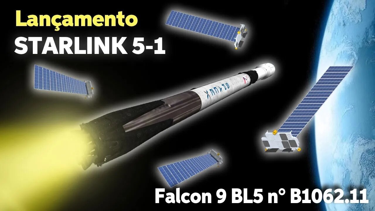 LANÇAMENTO DO FOGUETE FALCON 9 / STARLINK 5-1
