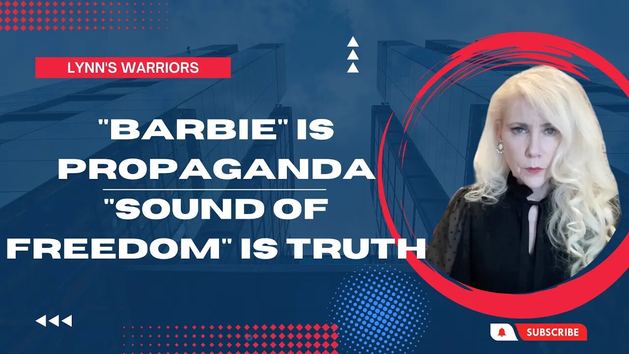 "Barbie" Is Fiction — "Sound of Freedom" Is Truth