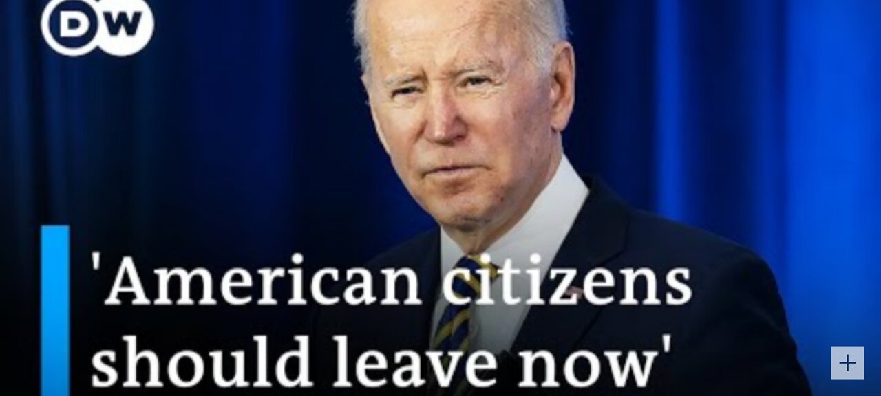 Biden urges Americans to leave Ukraine immediately