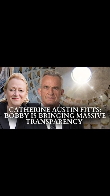Catherine Austin Fitts On How RFK Jr. Takes Transparency To A Whole New Level