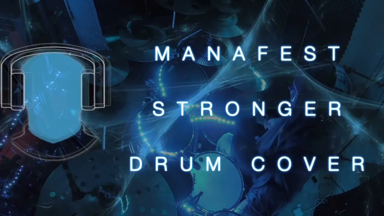 S20 Manafest Stronger Drum Cover