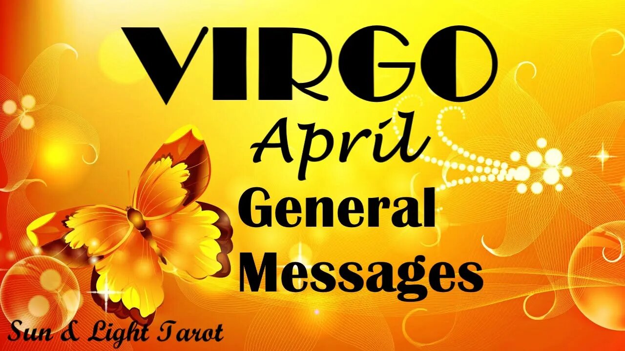 Virgo♍ You've Got A Very Enriching Future Ahead of You!🤑 Let Go and Release The Past!🥰 April 2023