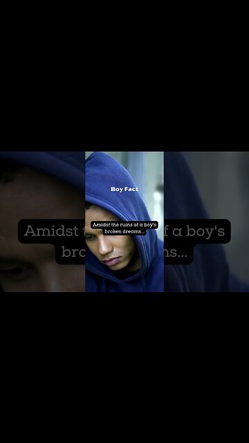 Amidst the ruins of a boy's broken dreams #relationships #shorts