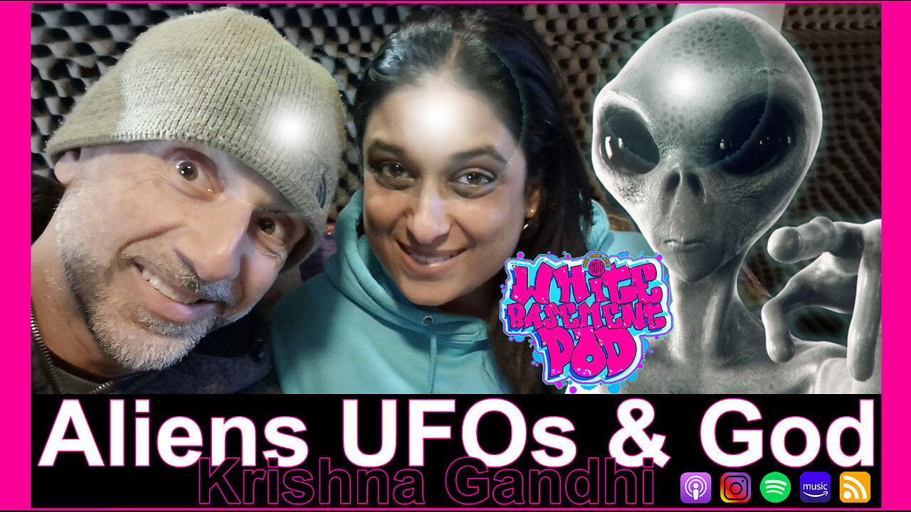 #71 Aliens, UFOs and God - Krishna Gandhi