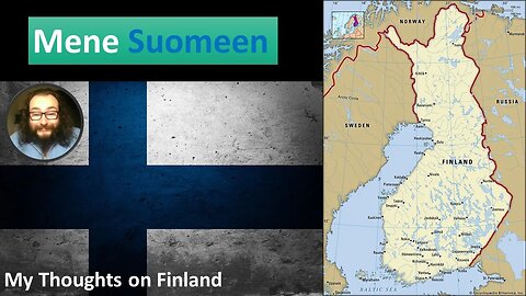 My Thoughts on Finland