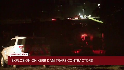 Explosion on Kerr Dam traps contractors