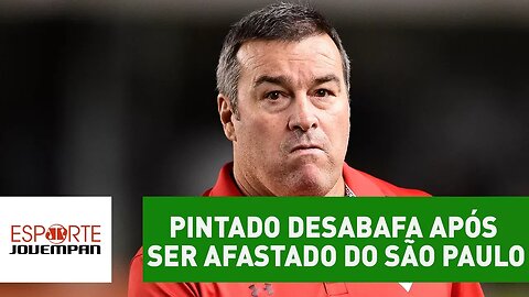 Exclusivo! Pintado desabafa após ser afastado do São Paulo