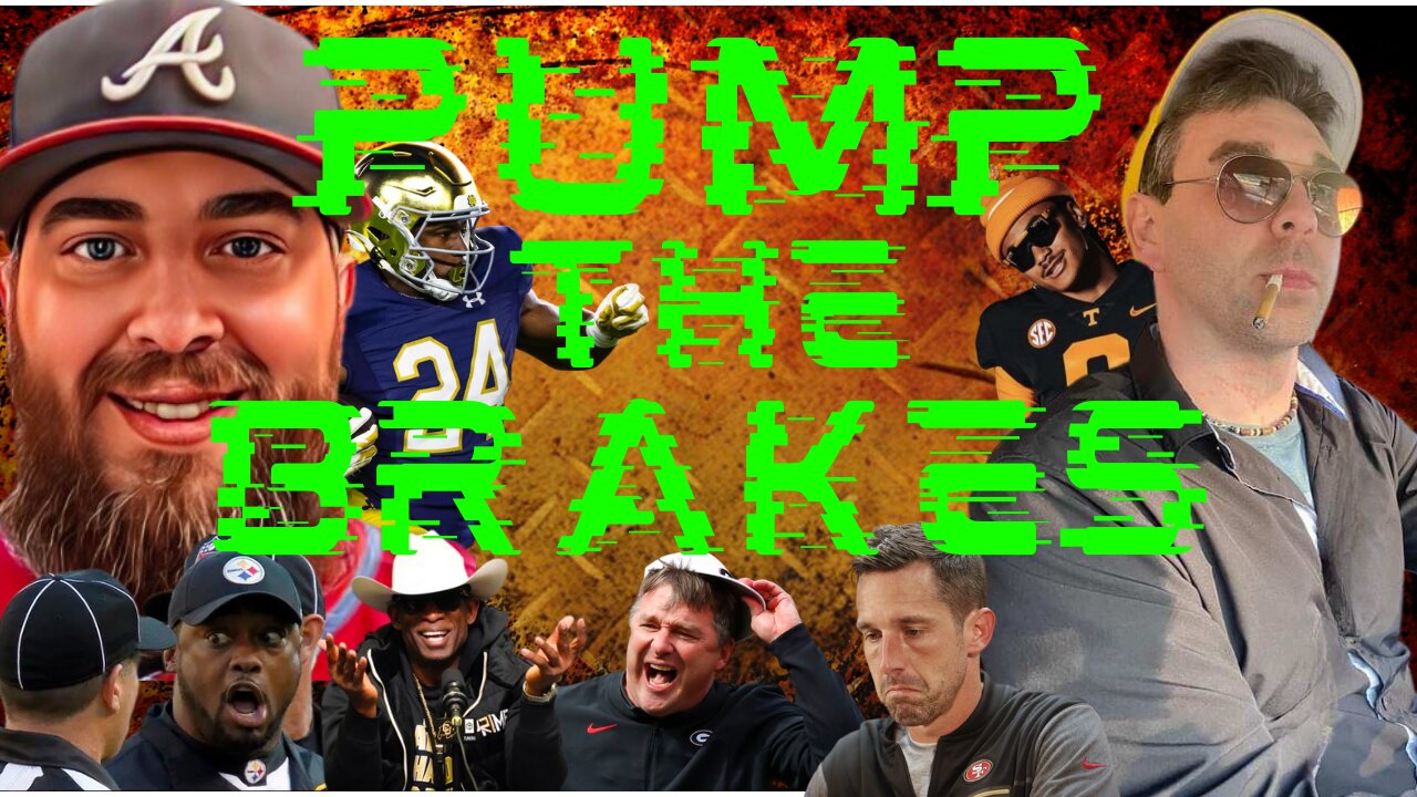 Pump The Brakes! NFL and CFB Weekly Overreactions