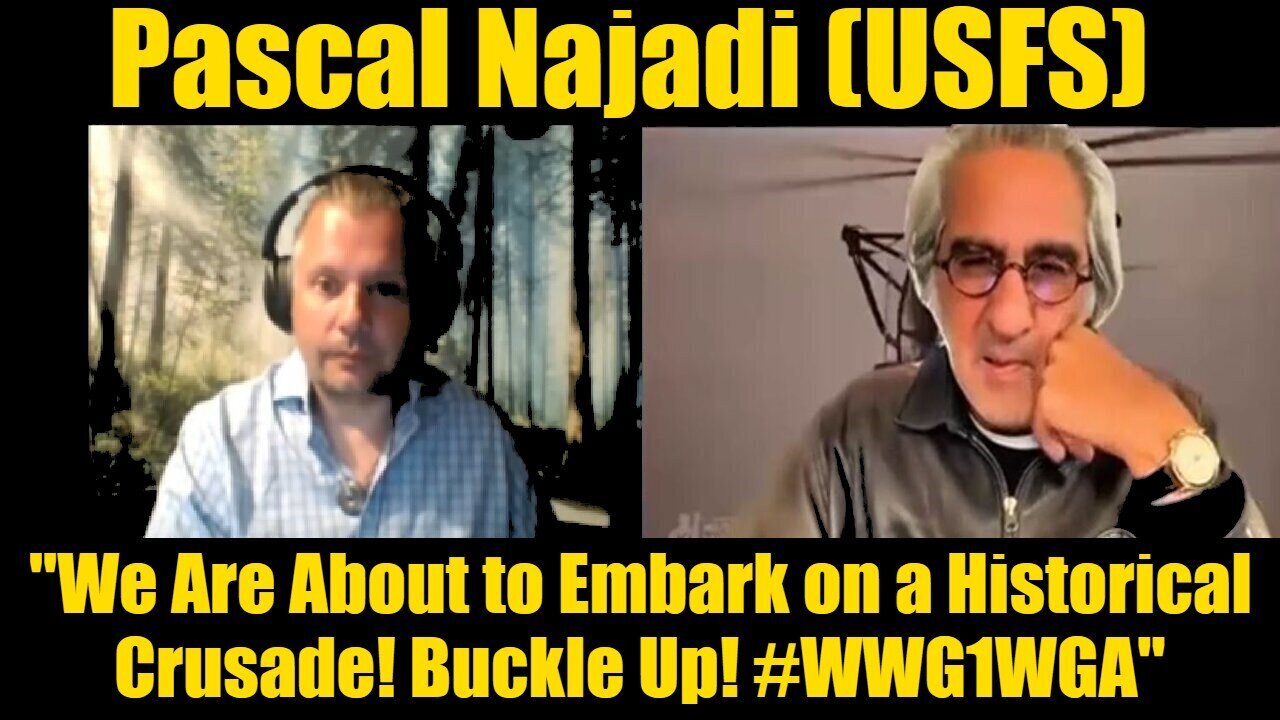 Pascal Najadi (USFS): "We Are About to Embark on a Historical Crusade! Buckle Up!