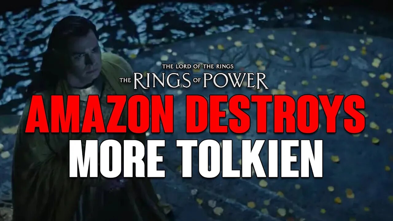 Rings of Power: Amazon's DESTROYS More TOLKIEN Characters! The SAGA Continues!