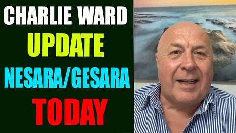 CHARLIE WARD WARNING! NESARA/GESARA HAS BEEN ACTIVATED TODAY - TRUMP NEWS
