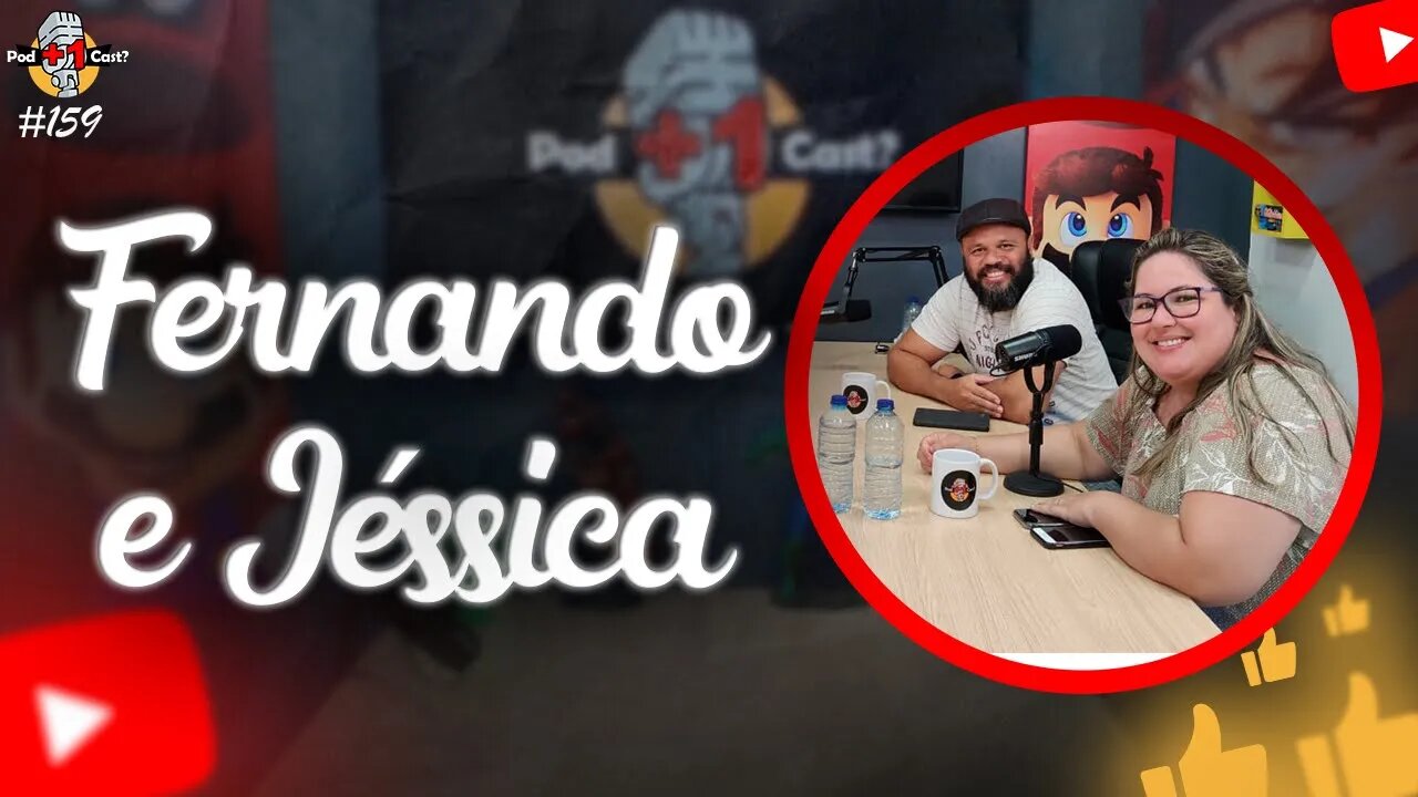 FERNANDO E JÉSSICA ARAÚJO | CASAL MISSIONÁRIO | POD +1 CAST? | EP #159