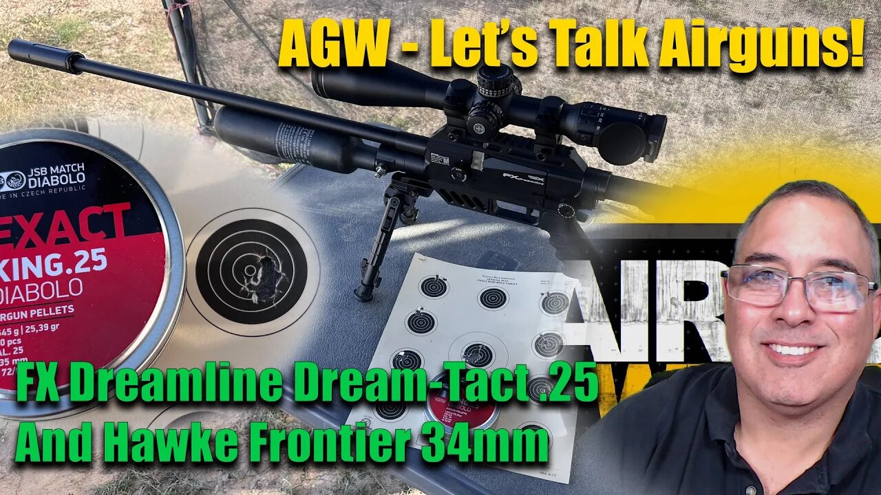 AGWTV Live: Let's Talk Airguns - FX Dream-Tact & Hawke Frontier 34mm & Airgun Expo 2022 - SWEET!