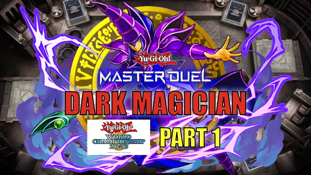 DARK MAGICIAN! WORLD CHAMPIONSHIP QUALIFIERS 2023 GAMEPLAY! | PART 1 | YU-GI-OH! MASTER DUEL! ▽ S17