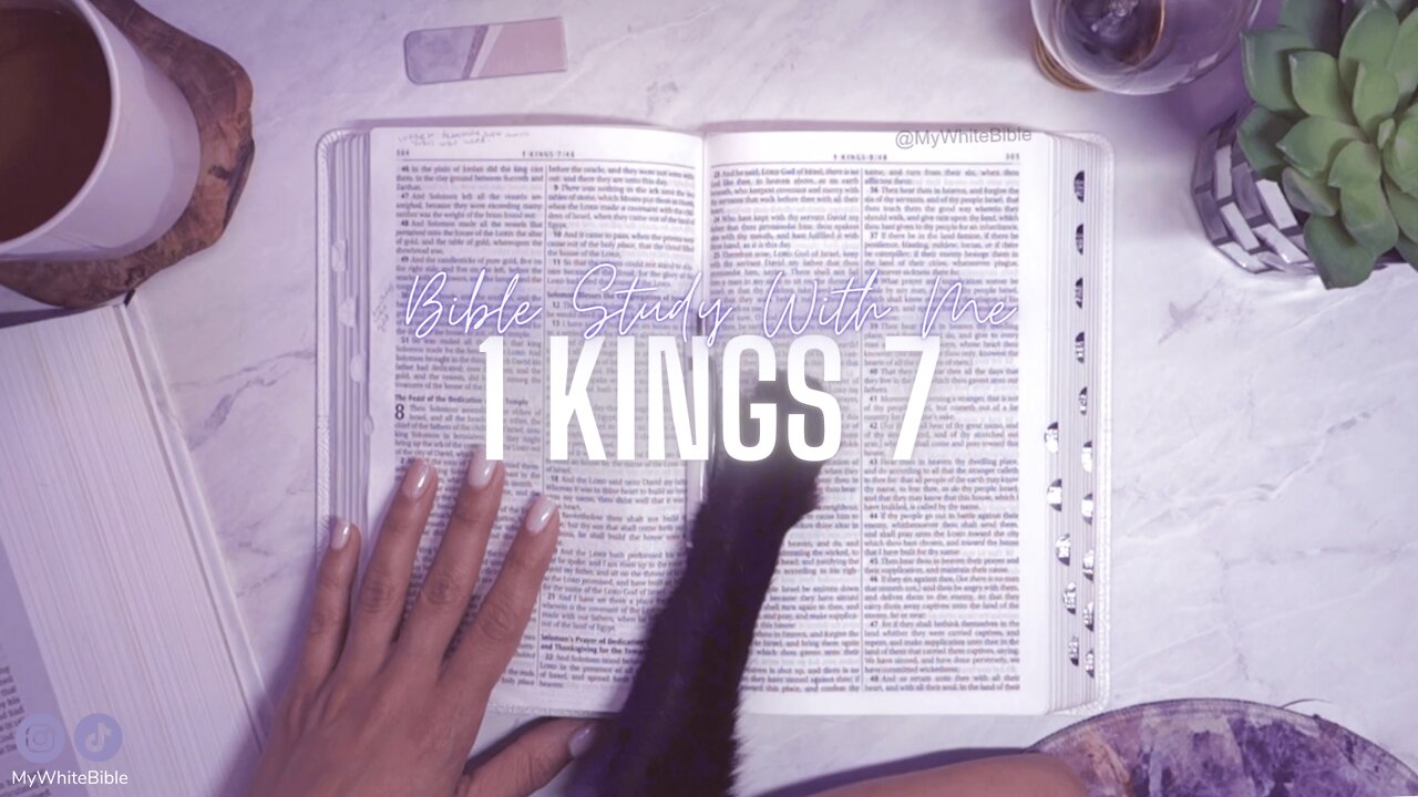 Bible Study Lessons | Bible Study 1 Kings Chapter 7 | Study the Bible With Me