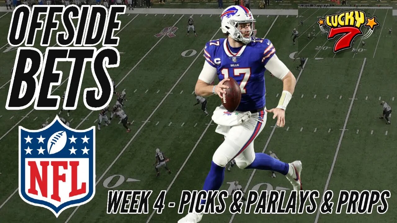 NFL WEEK 4 - PICKS, PROPS & PARLAYS - OFFSIDE BETS