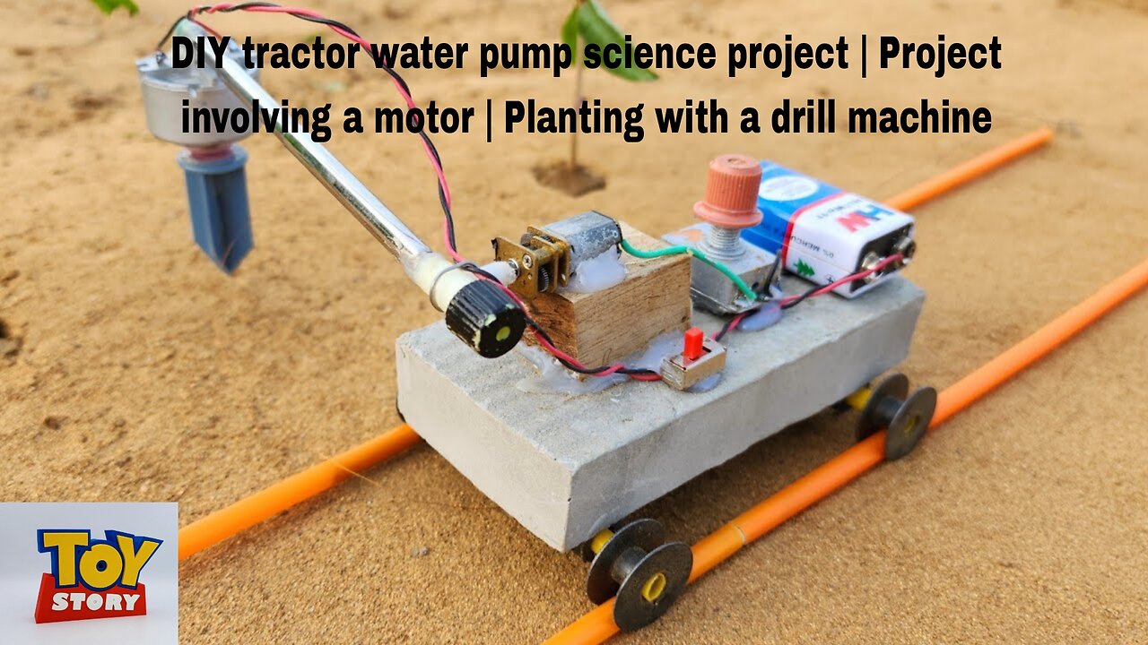 DIY tractor water pump science project | Project involving a motor | Planting with a drill machine