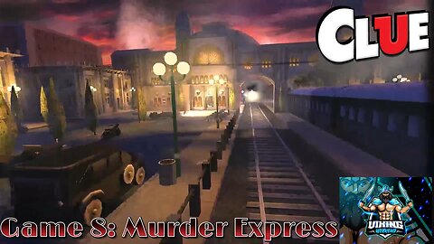 Clue Playthrough Game 8: Murder Express