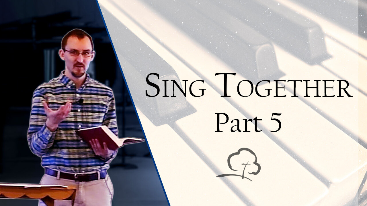 Sing Together - Part 5