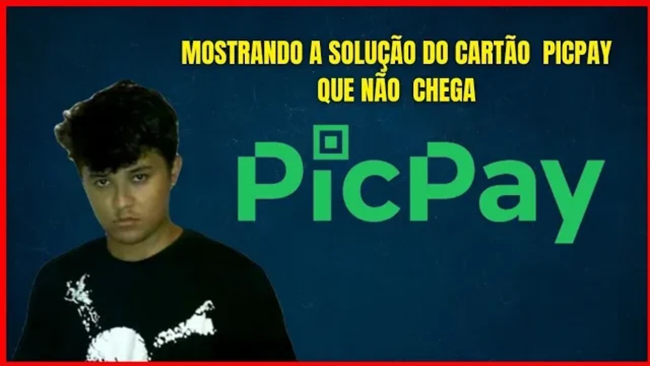 cartão do Picpay que não chegou veja a solucao metodo facil