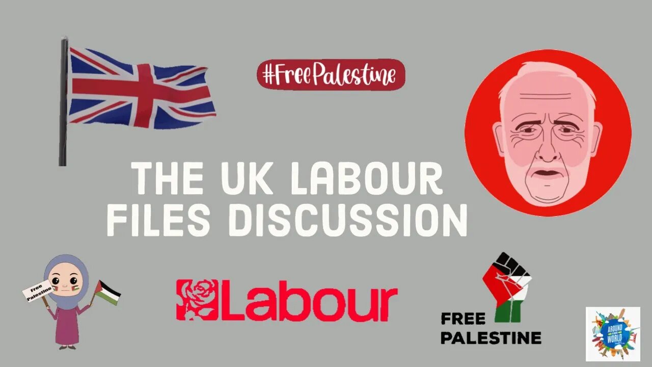 #WeArePalestine: The UK Labour Files Discussion