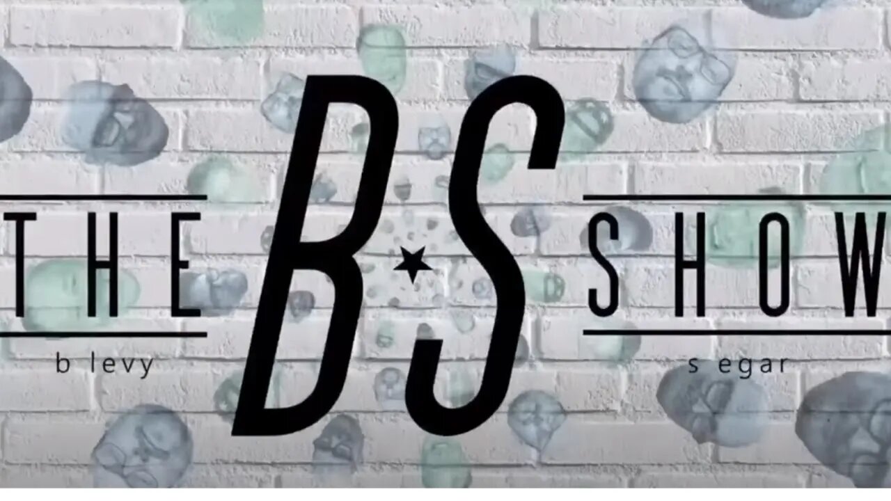 The BS Show Ep 50