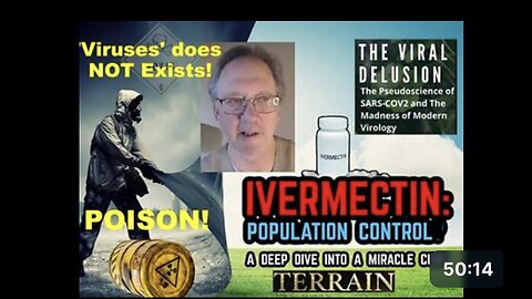 Dr 'Tom Cowan': A Deeper Look into POISON 'Ivermectin' against the NON Existing 'VIRUS'!