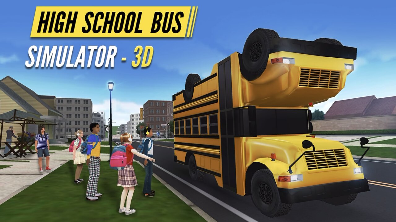 HIGH SCHOOL BUS SIMULATOR IN 3D PART -1 #kids