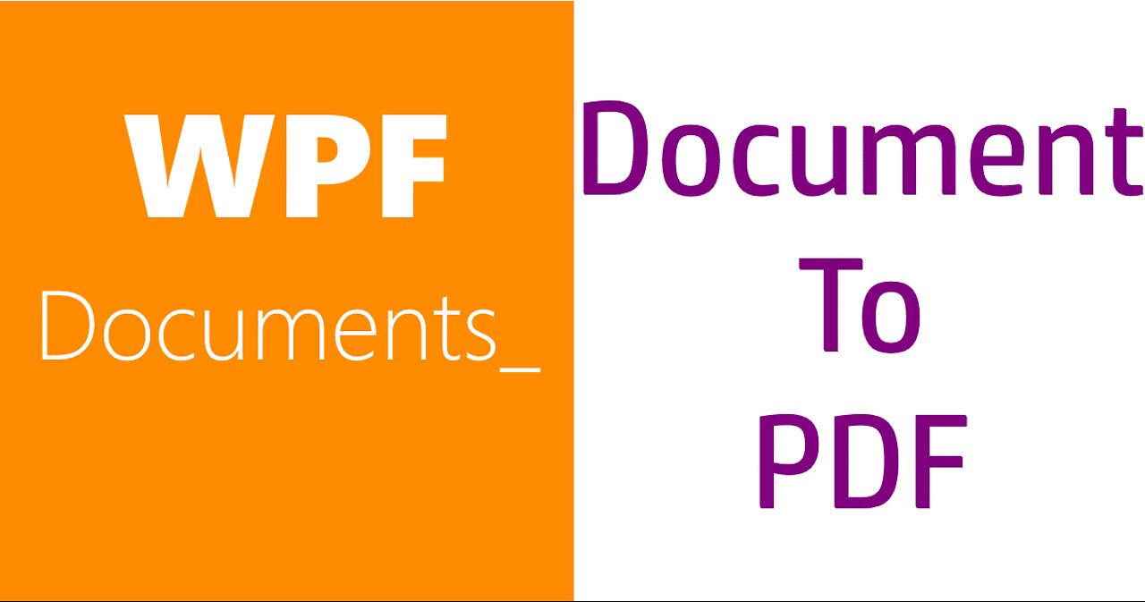 WPF Documents | Flow Document -iii | How to convert WPF documents to PDF file