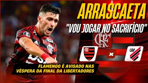 BOMBA! ARRASCAETA VAI JOGAR NO SACRÍFIO E FLAMENGO É AVISADO NA FINAL DA LIBERTADORES