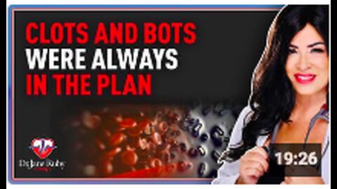 Clots and Bots Were Always In The Plan