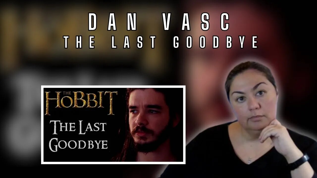 Reaction - Dan Vasc - The Last Goodbye