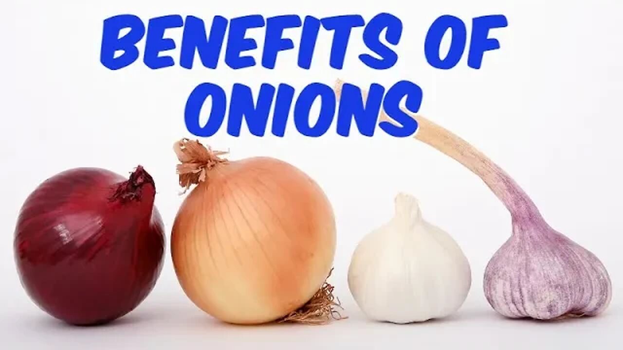 Benefits of Onions