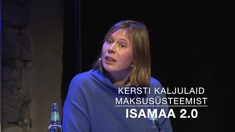 Kersti Kaljulaid maksusüsteemi muutmise ideest - ISAMAA 2015 Konservatiivide Kogunemine