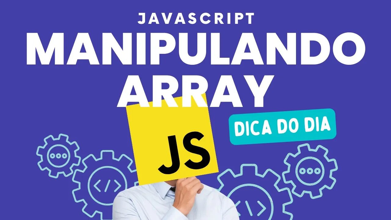 10 FORMAS DE MANIPULAR UM ARRAY - #javascript