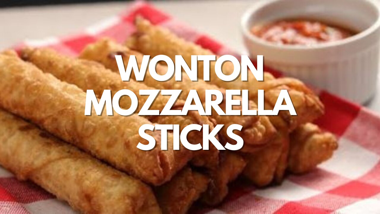 Wonton Mozzarella Sticks - Recipe