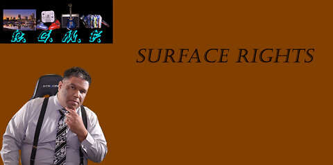 Surface Rights