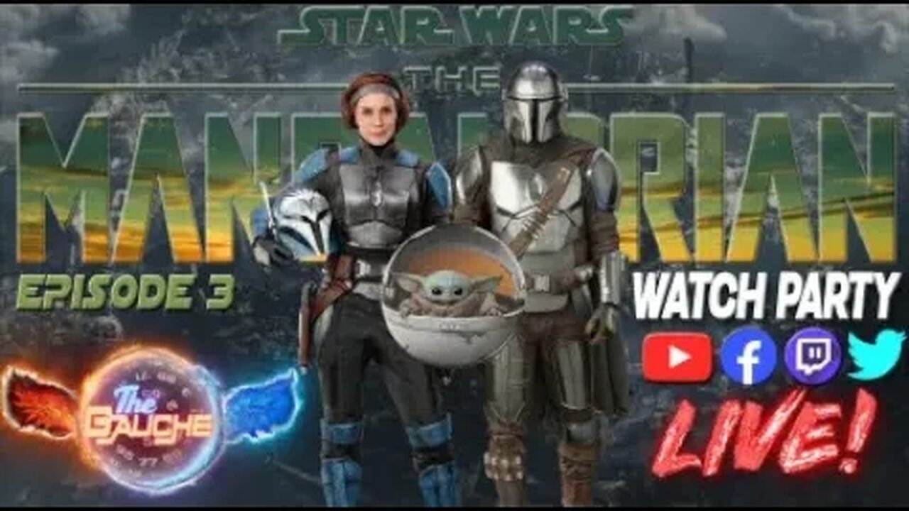 MANDALORIAN EPISODE 3 - WATCH PARTY - LET'S HANG OUT!