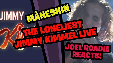 Måneskin – THE LONELIEST - Jimmy Kimmel Live - Roadie Reacts