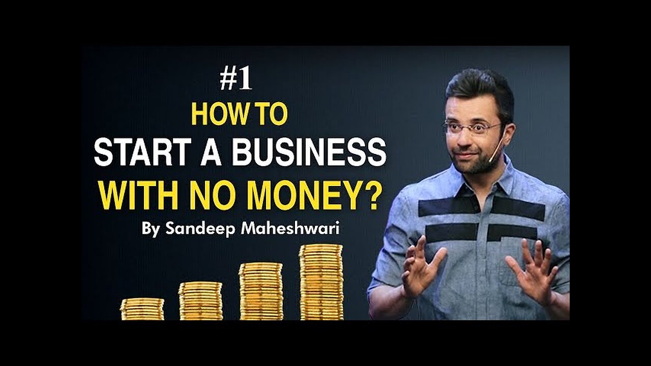 How to Start a Business with No Money? By Sandeep Maheshwari I Hindi #businessideas